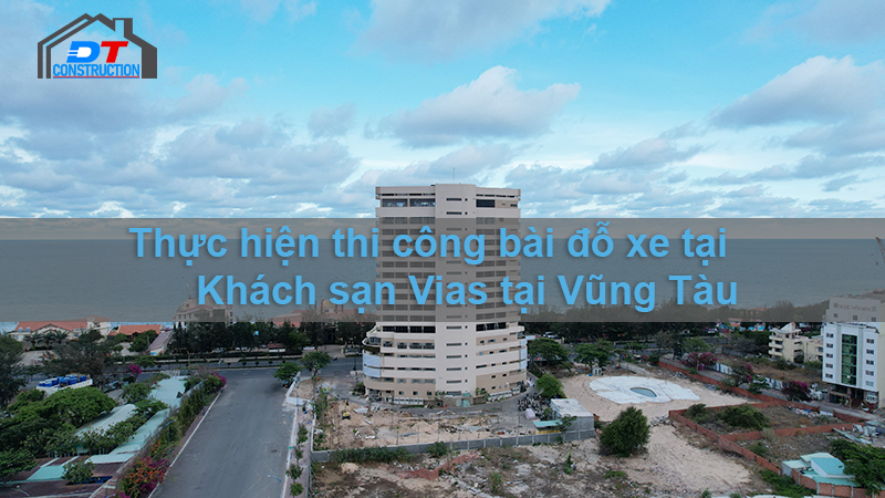 thi-cong-bai-do-xe-cho-khach-san-tai-vung-tau
